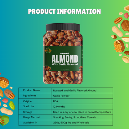 Roasted Almond, Garlic Flavored Almonds |Almond |250g - 600g | Premium Quality